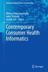 Contemporary Consumer Health Informatics 1st Edition Nilmini Wickramasinghe
