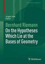On The Hypotheses Which Lie At The Bases Of Geometry 1st Edition Bernhard Riemann Auth