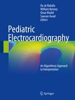 Pediatric Electrocardiography An Algorithmic Approach To Interpretation 1st Edition Raid Abdulla
