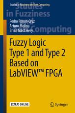 Fuzzy Logic Type 1 And Type 2 Based On Labview Fpga 1st Edition Pedro Poncecruz