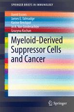Myeloidderived Suppressor Cells And Cancer 1st Edition David Escors