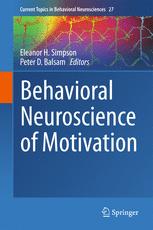 Behavioral Neuroscience Of Motivation 1st Edition Eleanor H Simpson