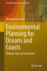 Environmental Planning For Oceans And Coasts Methods Tools And Technologies 1st Edition Michelle Eva Portman Auth