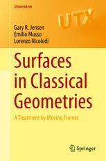 Surfaces In Classical Geometries A Treatment By Moving Frames 1st Edition Gary R Jensen