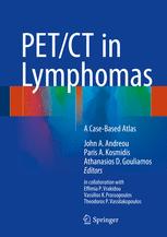Petct In Lymphomas A Casebased Atlas 1st Edition John A Andreou