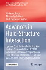 Advances In Fluidstructure Interaction Updated Contributions Reflecting New Findings Presented At The Ercoftac Symposium On Unsteady Separation In Fluidstructure Interaction 1721 June 2013 St John Resort Mykonos Greece 1st Edition Marianna Braza