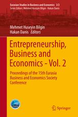 Entrepreneurship Business And Economics Vol 2 Proceedings Of The 15th Eurasia Business And Economics Society Conference 1st Edition Mehmet Huseyin Bilgin