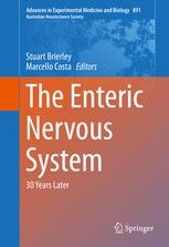 The Enteric Nervous System 30 Years Later 1st Edition Stuart Brierley