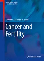 Cancer And Fertility 1st Edition Edmund S Sabanegh Jr Eds