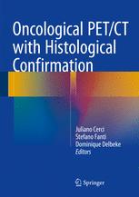 Oncological Petct With Histological Confirmation 1st Edition Juliano Cerci