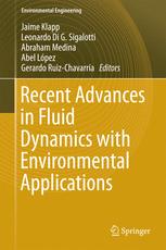 Recent Advances In Fluid Dynamics With Environmental Applications 1st Edition Jaime Klapp