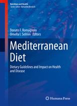 Mediterranean Diet Dietary Guidelines And Impact On Health And Disease 1st Edition Donato F Romagnolo