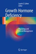 Growth Hormone Deficiency Physiology And Clinical Management 1st Edition Laurie E Cohen Eds