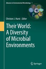Their World A Diversity Of Microbial Environments 1st Edition Christon J Hurst Eds