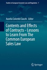 Contents And Effects Of Contractslessons To Learn From The Common European Sales Law 1st Edition Aurelia Colombi Ciacchi Eds