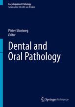 Dental And Oral Pathology 1st Edition Pieter J Slootweg Eds