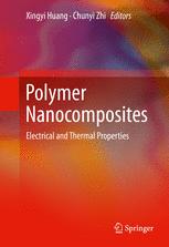 Polymer Nanocomposites Electrical And Thermal Properties 1st Edition Xingyi Huang