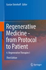 Regenerative Medicine From Protocol To Patient 4 Regenerative Therapies I 3rd Edition Gustav Steinhoff Eds