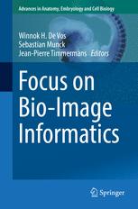 Focus On Bioimage Informatics 1st Edition Winnok H De Vos Sebastian Munck