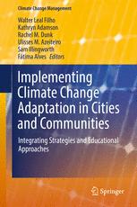 Implementing Climate Change Adaptation In Cities And Communities Integrating Strategies And Educational Approaches 1st Edition Walter Leal Filho