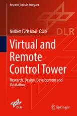 Virtual And Remote Control Tower Research Design Development And Validation 1st Edition Norbert Frstenau Eds