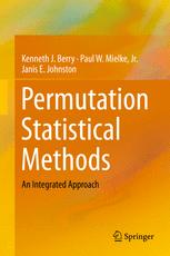 Permutation Statistical Methods An Integrated Approach 1st Edition Kenneth J Berry