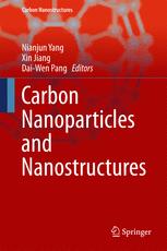 Carbon Nanoparticles And Nanostructures 1st Edition Nianjun Yang