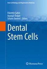Dental Stem Cells 1st Edition Fikrettin şahin Ayşegül Doğan