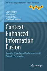 Contextenhanced Information Fusion Boosting Realworld Performance With Domain Knowledge 1st Edition Lauro Snidaro