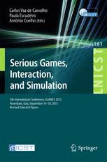 Serious Games Interaction And Simulation 5th International Conference Sgames 2015 Novedrate Italy September 1618 2015 Revised Selected Papers 1st Edition Carlos Vaz De Carvalho
