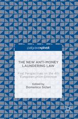 The New Antimoney Laundering Law First Perspectives On The 4th European Union Directive 1st Edition Domenico Siclari Eds