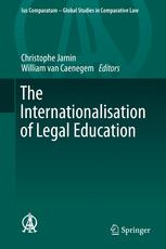 The Internationalisation Of Legal Education 1st Edition Christophe Jamin