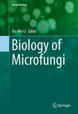 Biology Of Microfungi 1st Edition Dewei Li Eds
