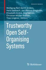 Trustworthy Open Selforganising Systems 1st Edition Wolfgang Reif
