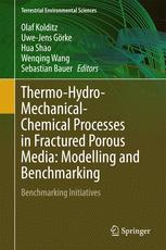 Thermohydromechanicalchemical Processes In Fractured Porous Media Modelling And Benchmarking Benchmarking Initiatives 1st Edition Olaf Kolditz