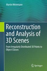 Reconstruction And Analysis Of 3d Scenes From Irregularly Distributed 3d Points To Object Classes 1st Edition Martin Weinmann Auth