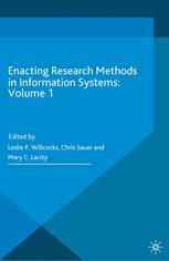 Enacting Research Methods In Information Systems Volume 1 1st Edition Leslie P Willcocks
