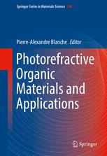 Photorefractive Organic Materials And Applications 1st Edition Pierrealexandre Blanche Eds