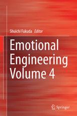 Emotional Engineering Volume 4 1st Edition Shuichi Fukuda Ed