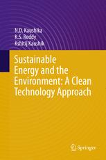 Sustainable Energy And The Environment A Clean Technology Approach 1st Edition Nd Kaushika