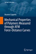 Mechanical Properties Of Polymers Measured Through Afm Forcedistance Curves 1st Edition Brunero Cappella Auth