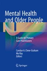 Mental Health And Older People A Guide For Primary Care Practitioners 1st Edition Carolyn A Chewgraham