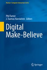 Digital Makebelieve 1st Edition Phil Turner J Tuomas Harviainen Eds