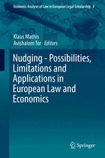 Nudging Possibilities Limitations And Applications In European Law And Economics 1st Edition Klaus Mathis