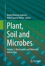 Plant Soil And Microbes Volume 2 Mechanisms And Molecular Interactions 1st Edition Khalid Rehman Hakeem