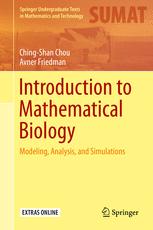 Introduction To Mathematical Biology Modeling Analysis And Simulations 1st Edition Ching Shan Chou