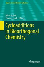 Cycloadditions In Bioorthogonal Chemistry 1st Edition Milan Vrabel