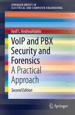 Voip And Pbx Security And Forensics A Practical Approach 2nd Edition Iosif I Androulidakis Auth