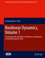 Nonlinear Dynamics Volume 1 Proceedings Of The 34th Imac A Conference And Exposition On Structural Dynamics 2016 1st Edition Gaetan Kerschen Eds