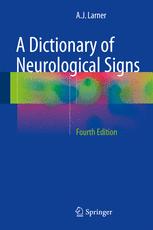 A Dictionary Of Neurological Signs 4th Edition Aj Larner Auth
